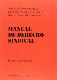 COMARES, MANUAL DE DERECHO SINDICAL (12ªEDICION) - VV.AA.