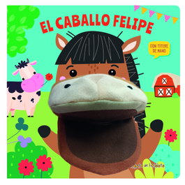 GATO DE HOJALATA, El caballo Felipe ('Cuentos con títeres')