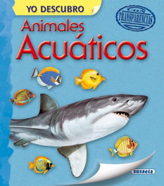 SUSAETA EDICIONES, Animales acuaticos - YO DESCUBRO