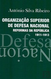 Organização Superior de Defesa Nacional - Reformas, Antonio Silva - DIARIO DE BORDO