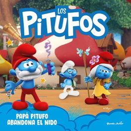 PLANETA JUNIOR, Los Pitufos. Papá Pitufo abandona el nido - PLANETA JUNIOR