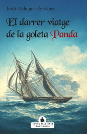 El darrer viatge de la goleta Panda, Jordi Maluquer de Motes - BASE