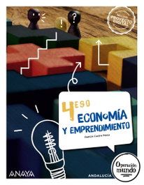 ANAYA, Economía y emprendimiento 4 - Operación Mundo (4º ESO)
