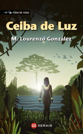 Ceiba de Luz, Manuel Lourenzo González - XERAIS