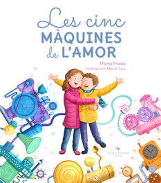 Les cinc màquines de l'amor, Marta Prada - EL CEP I LA NANSA