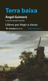 Terra baixa, Àngel Guimerà - ONADA EDICIONS