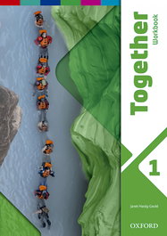 OXFORD UNIVERSITY PRESS, Together 1. Workbook, Janet Hardy-Gould - OXFORD UNIVERSITY PRESS