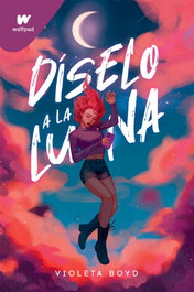 Montena, Díselo a la Luna, Violeta Boyd - Montena