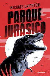 DEBOLSILLO, PARQUE JURASICO, Michael Crichton - DEBOLSILLO