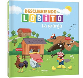 Descubriendo con Lobito. La granja, Eleonore Thuillier - AUZOU EDITIONS