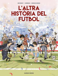 L'ALTRA HISTORIA DEL FUTBOL, Mickaël Correia - GARBUIX BOOK