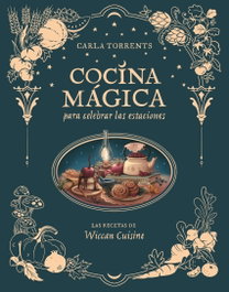 LAROUSSE Cocina mágica para celebrar las estaciones