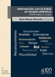 Intervención con la fratría en terapia sistémica. Entre lazos y nudos, Maya Morodo, Bani - MORATA EDITORIAL
