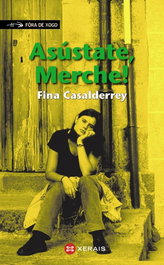 Asústate, Merche!, Fina Casalderrey - XERAIS