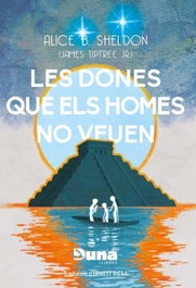 DUNA LLIBRES, Les dones que els homes no veuen i altres relats
