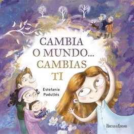 HERCULES EDICIONES, Cambia o mundo...cambias ti - HERCULES EDICIONES
