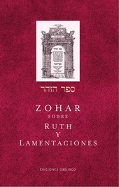 OBELISCO EDICIONES, El Zohar sobre Ruth y Lamentaciones, Rabi Shimon Bar Iojai - OBELISCO EDICIONES