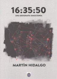 UNA GEOGRAFÍA SIMULTÁNEA, Martín Hidalgo - EDITORIAL DALYA