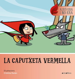 ANIMALLIBRES, S.L. La Caputxeta Vermella