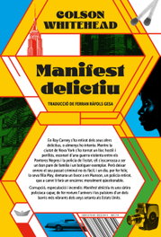 Manifest delictiu, Colson Whitehead - DEL PERISCOPI