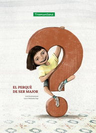 El perquè de ser major, Jordi Brull Belmonte - TRAMUNTANA