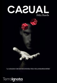 CASUAL, Felix Rueda - TERRA IGNOTA