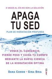 Apaga tu sed, Dana Cohen; Gina Bria - EDAF EDITORIAL