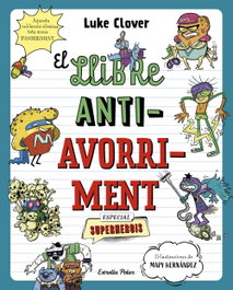 ESTRELLA POLAR, El llibre antiavorriment. Especial Superherois