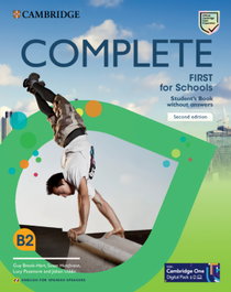 CAMBRIDGE, Complete First for Schools for Spanish Speakers Second edition Student's Book without answers with Digital Pack - Brook-Hart.,Guy