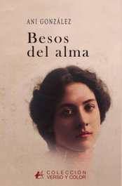 Besos del alma, Ani González - Editorial Adarve