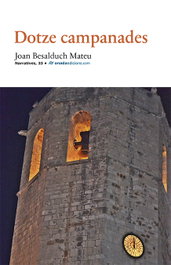Dotze campanades, Joan Besalduch Mateu - ONADA EDICIONS