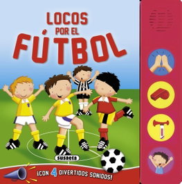 SUSAETA EDICIONES, Locos por el futbol - SUSAETA EDICIONES