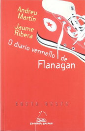 O diario vermello de Flanagan, Andreu Martín; Jaume Ribera - GALAXIA