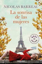 DEBOLSILLO, La sonrisa de las mujeres - Nicolas Barreau
