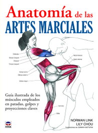Anatomía de las artes marciales, Norman Link; Lily Chou - TUTOR