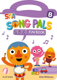 OXFORD UNIVERSITY PRESS, SONG PALS SIMPLE B FUN BOOK pack 2025 - OXFORD UNIVERSITY PRESS