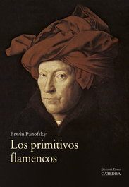 Los primitivos flamencos, Erwin Panofsky - Catedra