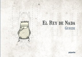 El Rey de Nada, Raúl Nieto Guridi - Adriana Hidalgo Editorial