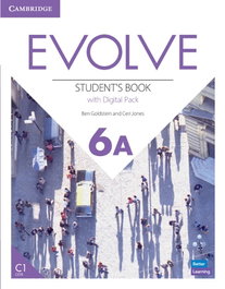 CAMBRIDGE, EVOLVE LEVEL 6A STUDENT'S BOOK WITH DIGITAL PACK - VV.AA.