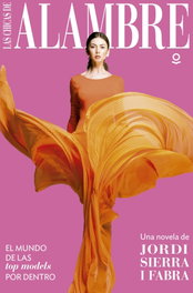 Las chicas de alambre, Jordi Sierra i Fabra - LOQUELEO