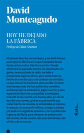 Hoy he dejado la fábrica, David Monteagudo - EDICIONES RATA