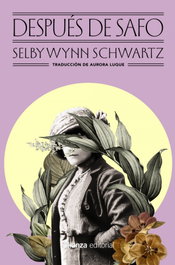 Después de Safo, Selby Wynn Schwartz - ALIANZA