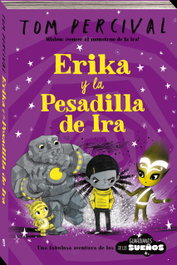 ANDANA, Erika y la Pesadilla de Ira - Tom Percival