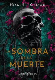Siren Books, La Sombra de la Muerte, Nikki St. Crowe - Siren Books