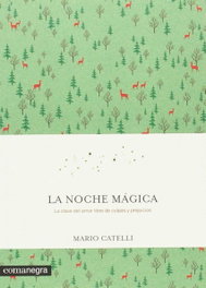 La noche mágica, Mario Catelli - Comanegra