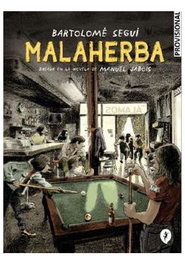 Penguin Random House Grupo Editorial Malaherba Novela Gráfica de Bartolomé Seguí, Comic Español