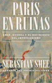 París en ruinas, Sebastian Smee - TAURUS