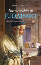Introducción al Judaísmo, Haim Casas, Rabino - Almuzara Editorial