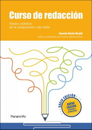 PARANINFO Curso de redacción. Teoría y práctica de la composición y del estilo XXXIV edición