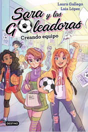Creando Equipo, Laura Gallego / Laia Lopez - Destino Infantil